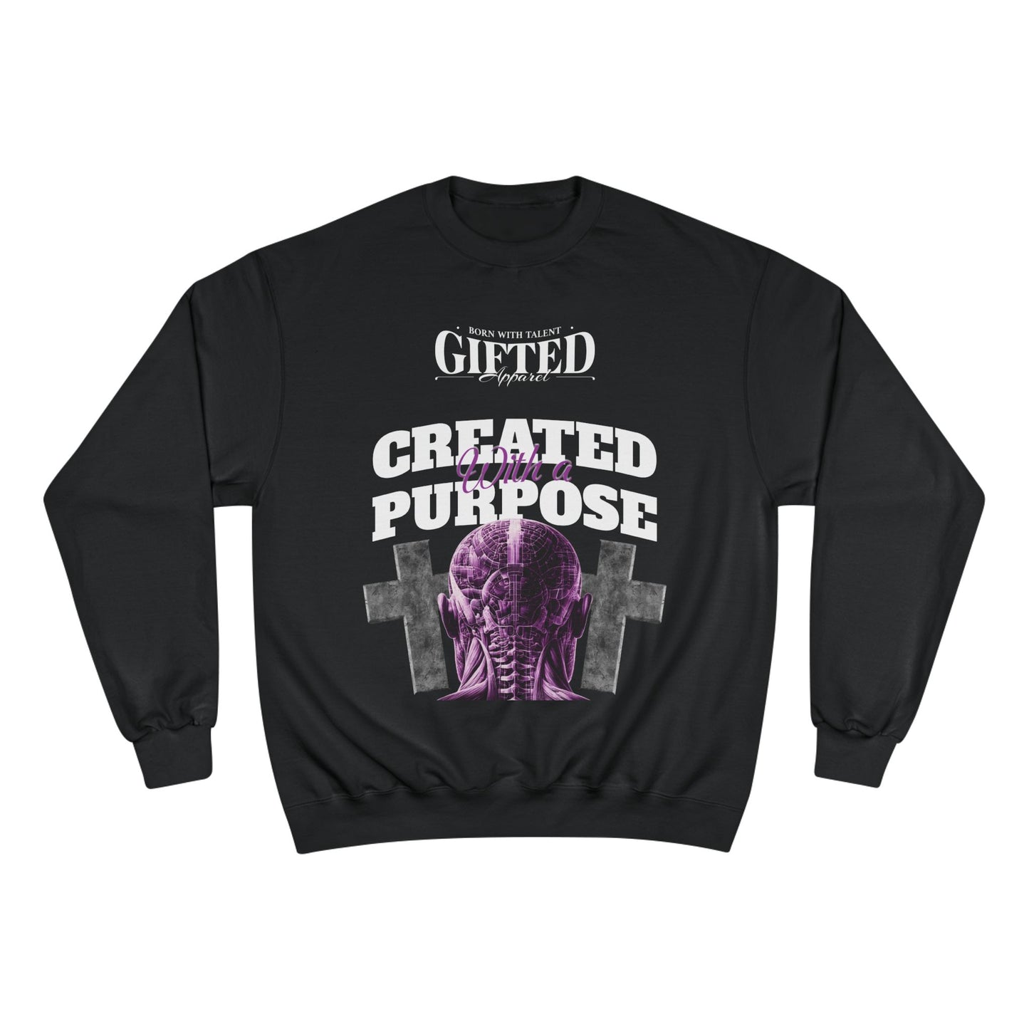 Champion Sweatshirt - Created with Purpose
